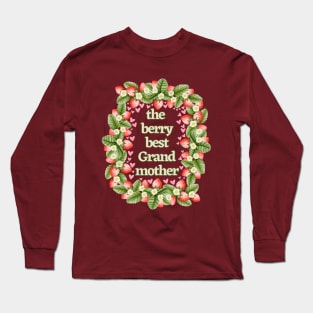 The berry best Grandmother Long Sleeve T-Shirt